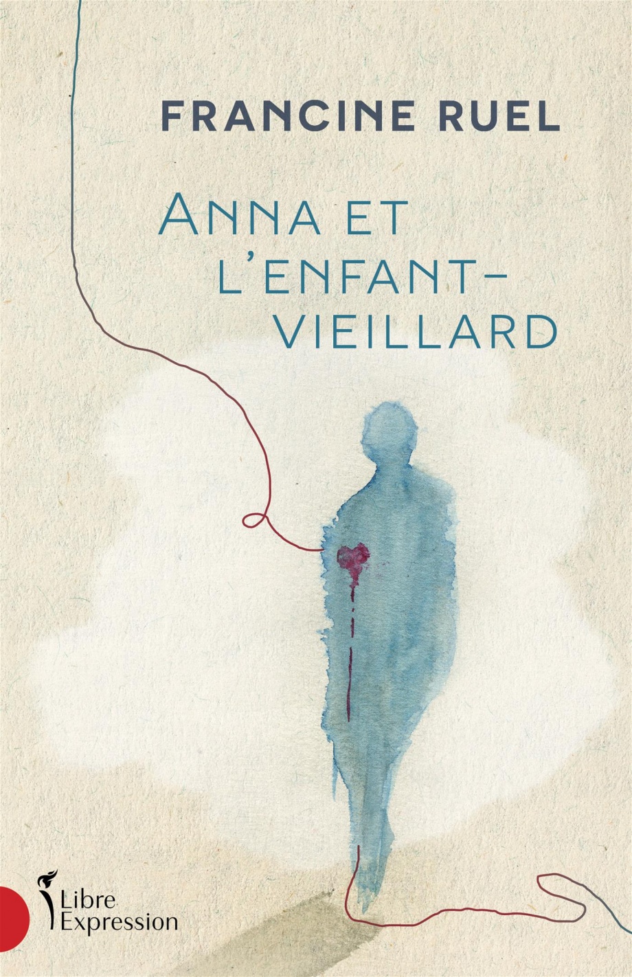 Anna et l'enfant-vieillard de Francine Ruel 