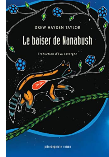 Couverture du livre Le baiser de Nanabush de Drew Hayden Taylor.