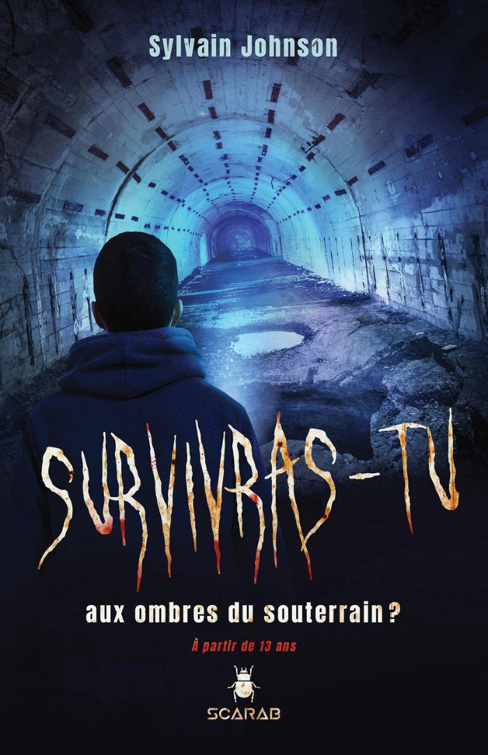 couverture du livre Survivras-tu aux ombres du sous-terrain? de Sylvain Johnson.