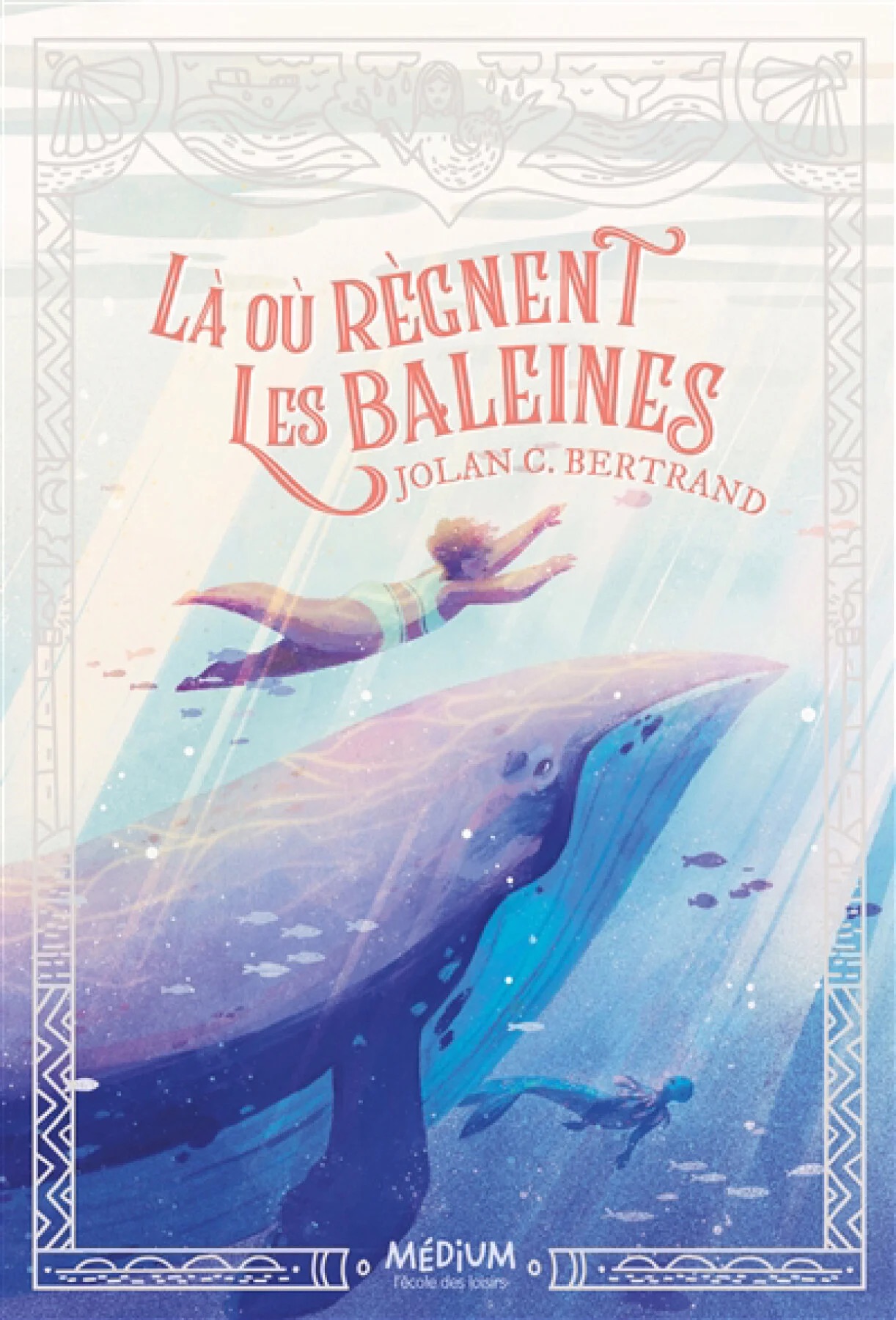 Couverture du livre Là où reignent les baleines par Jolan C. Bertrand.
