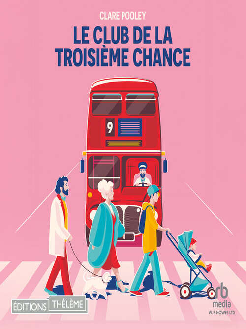 Couverture du livre Le club de la troisième chance par Clare Pooley.