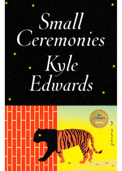 Cover of the book Small Ceremonies: a novel by Kyle Edwards.