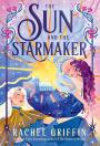 Book cover of The sun and the starmaker