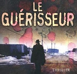 Le guérisseur (Thriller)