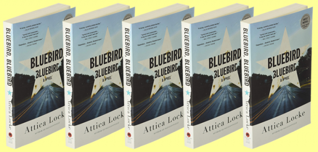 Bluebird, bluebird par Attica Locke