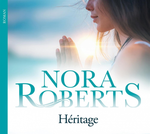 Héritage (Roman) de Nora Roberts