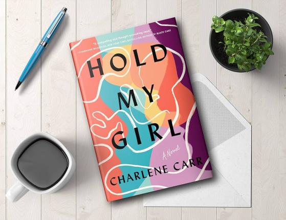 Book cover of Hold my girl by Charlene Carr
