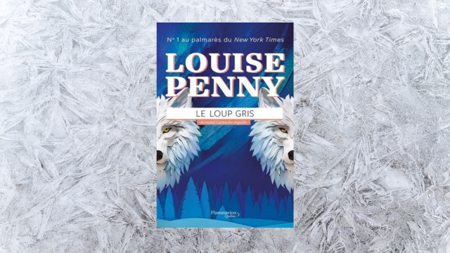 Couverture du livre Le loup gris (Armand Gamache #19) par Louise Penny.