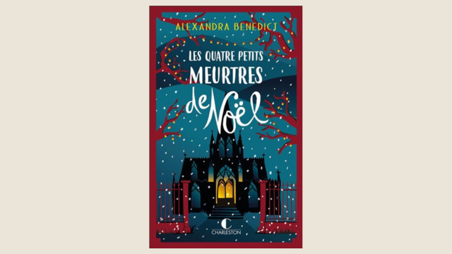 Couverture du livre Les quatre petits meurtres de Noël par Alexandra Benedict.